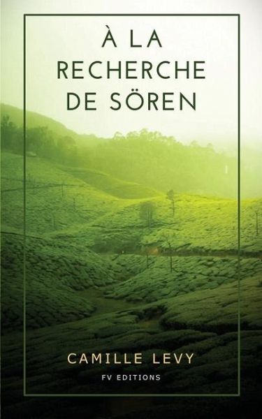 À la recherche de Sören (Nouvelle Édition)