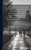 Adele Et Theodore, Ou Lettres Sur L'éducation, Contenant Tous Les Principes Relatifs Aux Trois Differents Plans D'éducation, Des Princes, Des Jeunes P