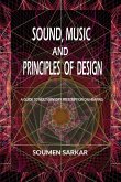 Sound, Music and Principles of Design Sound, Music and Principles of Design