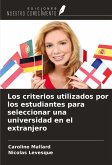 Los criterios utilizados por los estudiantes para seleccionar una universidad en el extranjero