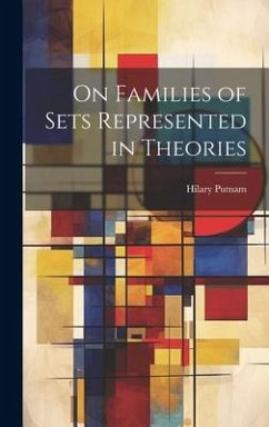 On Families of Sets Represented in Theories - Putnam, Hilary