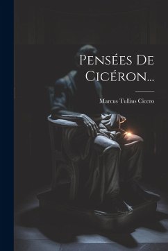 Cover Pensées De Cicéron...