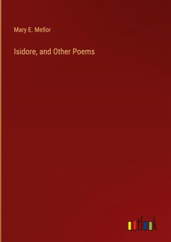 Isidore, and Other Poems Isidore, and Other Poems