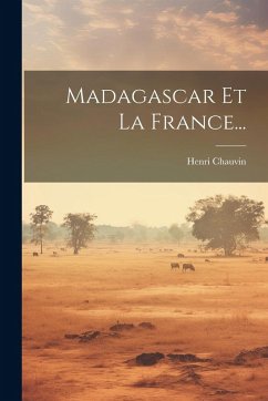Cover Madagascar Et La France...