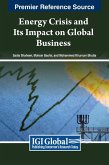 Energy Crisis and Its Impact on Global Business Energy Crisis and Its Impact on Global Business