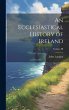 An Ecclesiastical History of Ireland;... - Bild 1