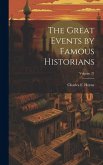 The Great Events by Famous Historians; Volume 21 The Great Events by Famous Historians; Volume 21