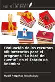 Evaluación de los recursos bibliotecarios para el programa 