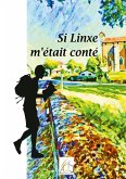 Si Linxe m'était conté