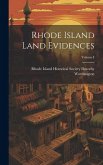 Rhode Island Land Evidences; Volume I Rhode Island Land Evidences; Volume I