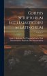 Corpus Scriptorum Ecclesiasticorum... - Bild 1