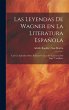 Las Leyendas de Wagner en la literatura... - Bild 1