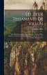 Les Deux Testaments De Villon - Bild 1