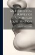 An Historical Survey of Vestibular... - Bild 1
