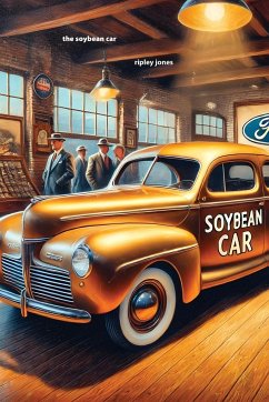 The Soybean Car - Jones, Ripley