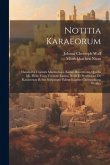 Notitia Karaeorum: Hausta Ex Tractatu Mardochaei, Karaei Recentioris, Qui Ex Ms. Hebr. Cum Versione Latina, Notis Et Praefatione De Karae