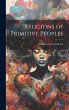 Religions of Primitive Peoples - Bild 1