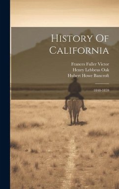 Cover History Of California: 1848-1859