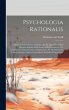 Psychologia Rationalis: Methodo... - Bild 1