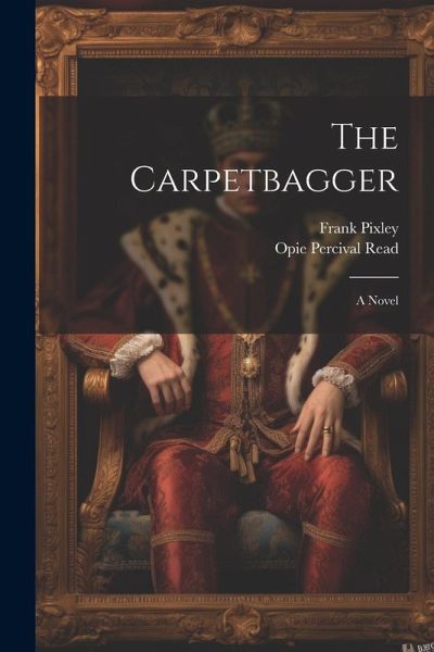 The Carpetbagger The Carpetbagger
