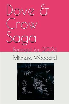 Dove & Crow Saga - Woodard, Michael