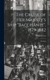 The Cruise of Her Majesty's Ship "Bacchante", 1879-1882: The East