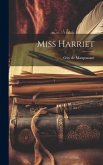 Miss Harriet