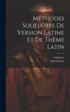 Cover Méthodes Solidaires De Version Latine Et De Thème Latin