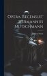 Opera. Recensuit Hermannus Mutschmann - Bild 1