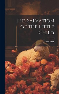 Cover The Salvation of the Little Child
