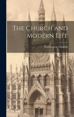 The Church and Modern Life - Gladden, Washington