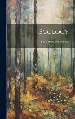 Ecology - Pammel, Louis Hermann