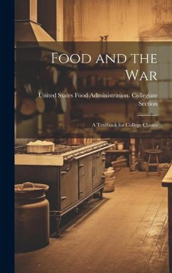 Food and the War: A Textbook for College Classes