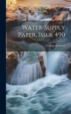 Water-supply Paper, Issue 490