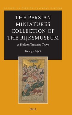 Cover The Persian Miniatures Collection of the Rijksmuseum, a Hidden Treasure Trove