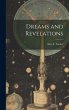 Dreams and Revelations - Bild 1