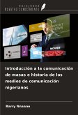 Introducción a la comunicación de masas e historia de los medios de comunicación nigerianos