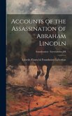 Accounts of the Assassination of Abraham Lincoln; Assassination - Eyewitnesses J-R Accounts of the Assassination of Abraham Lincoln; Assassination - Eyewitnesses J-R