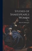 Studies of Shakespeare, s Women