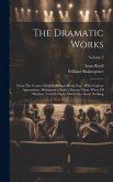 The Dramatic Works: From The Correct Edition Of Isaac Reed, Esq.: With Copious Annotations. Midsummer-night's Dream, Merry Wives Of Windso