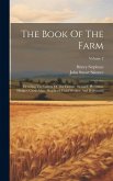 The Book Of The Farm The Book Of The Farm