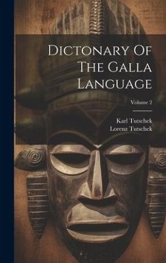 Cover Dictonary Of The Galla Language; Volume 2