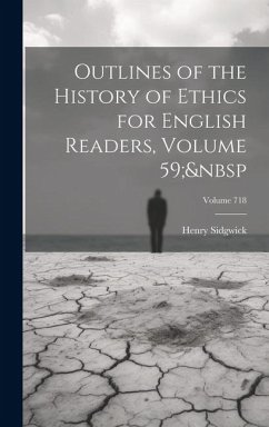Cover Outlines of the History of Ethics for English Readers, Volume 59; Volume 718