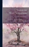 Yakkun Nattannawa: A Cingalese Poem, Descriptive of the Ceylon System of Demonology