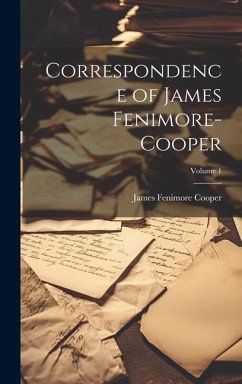 Cover Correspondence of James Fenimore-Cooper; Volume 1