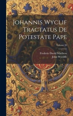 Cover Johannis Wyclif Tractatus De Potestate Pape; Volume 20