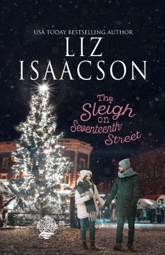 The Sleigh on Seventeenth Street - Isaacson, Liz