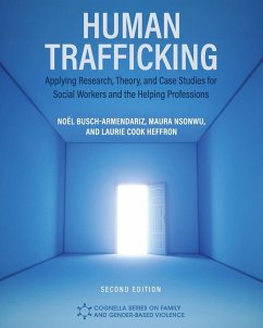 Human Trafficking - Busch-Armendariz, No¿l; Nsonwu, Maura; Cook Heffron, Laurie