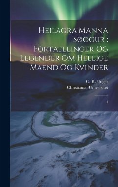 Cover Heilagra manna søogur: fortaellinger og legender om hellige maend og kvinder: 1