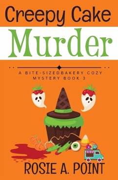 Creepy Cake Murder - Point, Rosie A.